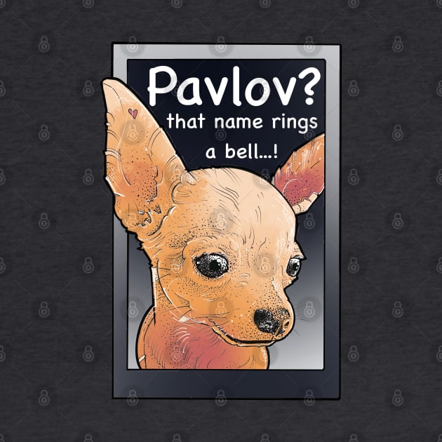 Pavlov? that name rings a bell by weilertsen